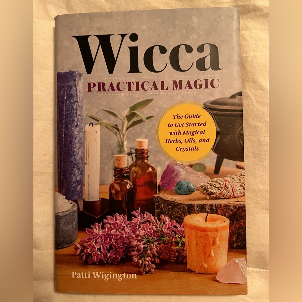 Wicca Practical Magic hardback book by Patti Wigington
